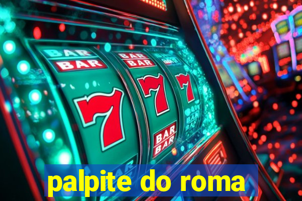 palpite do roma